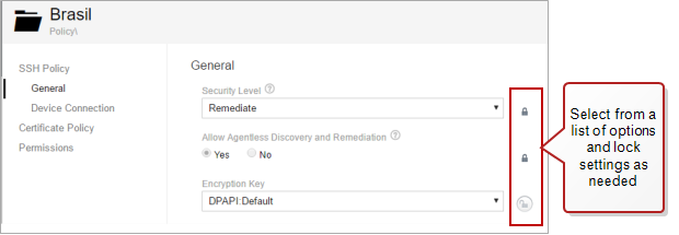 SSH Policy folder, General Sub-tab with the policy lock icons highlighted. Callout text reads "Select from a list of options and lock settings as needed"